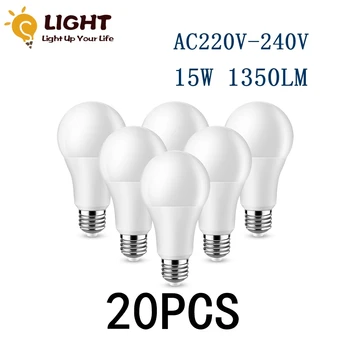 20ШТ 2022 Focos Светодиодные Лампы Высокой Яркости A60 E27 B22 AC220V-240V Мощностью 15 Вт 3000 К/4000 К/6000 К Лампада Энергосберегающая Лампа