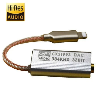 Для ios до 3,5 мм аудиокабеля для наушников Адаптер линии декодирования усилителя ключ CX-PRO CX31993 DAC АУДИО 384 кГц 32 бит